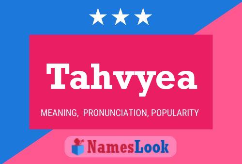 Tahvyea Name Poster