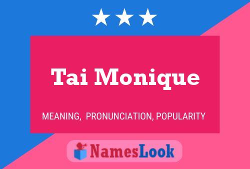 Tai Monique Name Poster