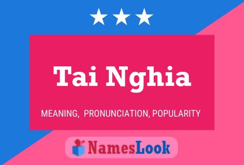 Tai Nghia Name Poster