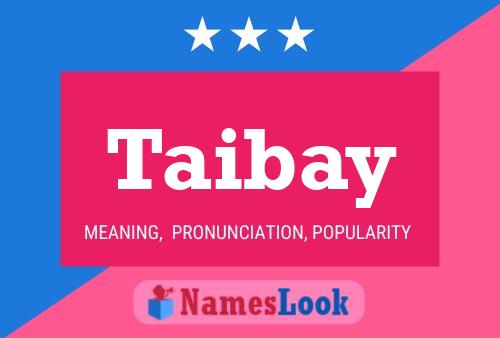 Taibay Name Poster