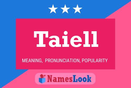 Taiell Name Poster