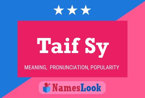 Taif Sy Name Poster