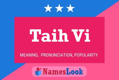 Taih Vi Name Poster