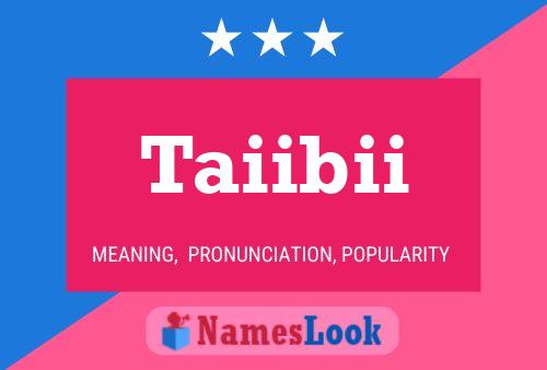 Taiibii Name Poster