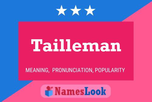 Tailleman Name Poster