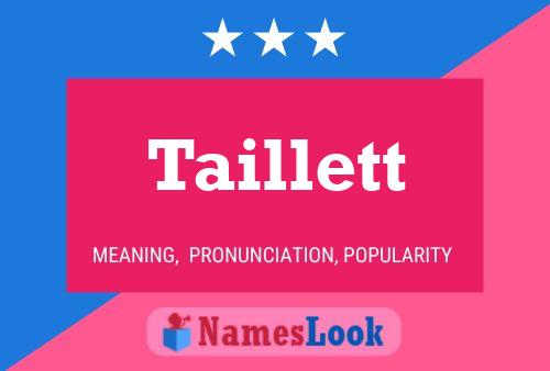 Taillett Name Poster