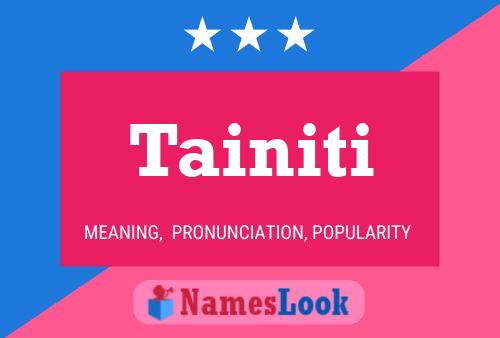 Tainiti Name Poster