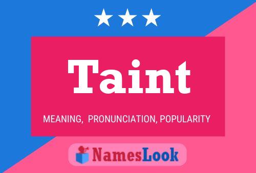 Taint Name Poster