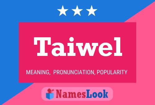 Taiwel Name Poster