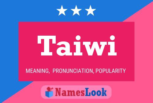 Taiwi Name Poster