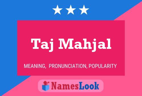 Taj Mahjal Name Poster