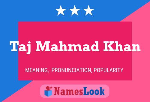 Taj Mahmad Khan Name Poster