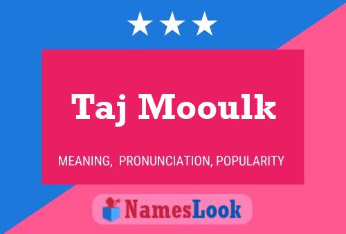 Taj Mooulk Name Poster