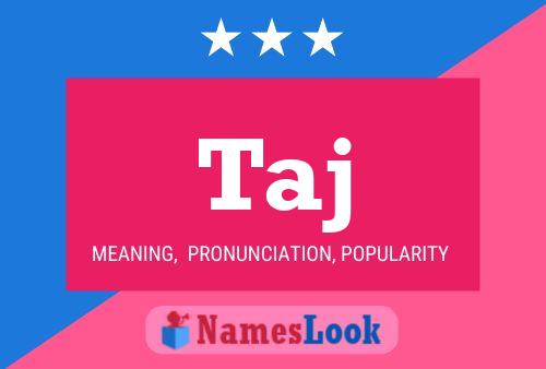 Taj Name Poster