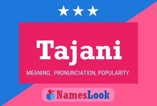 Tajani Name Poster