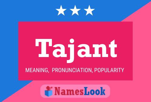 Tajant Name Poster