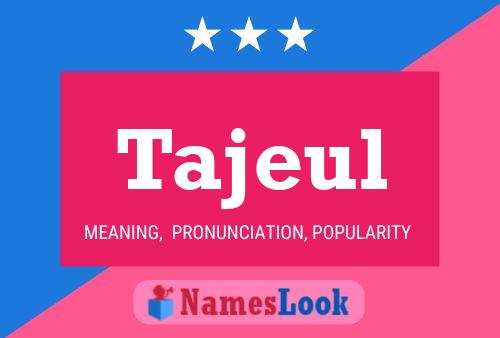 Tajeul Name Poster