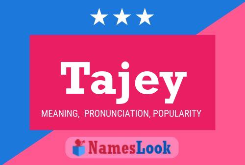 Tajey Name Poster