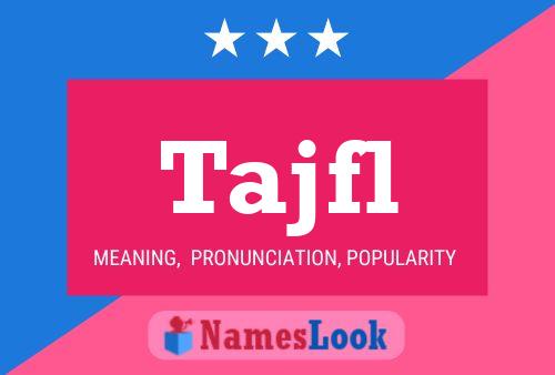 Tajfl Name Poster