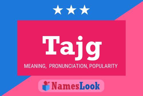 Tajg Name Poster