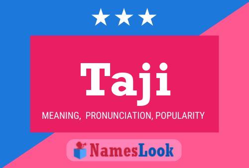 Taji Name Poster