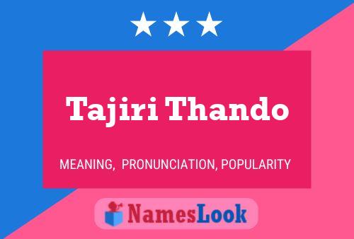 Tajiri Thando Name Poster