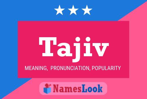 Tajiv Name Poster