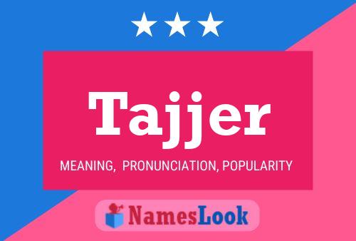 Tajjer Name Poster