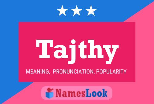 Tajthy Name Poster