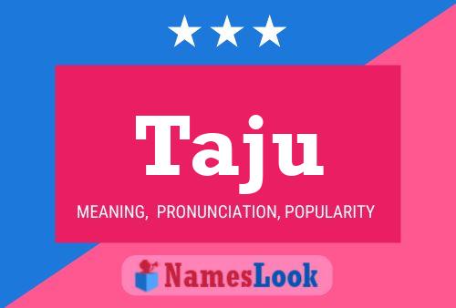 Taju Name Poster