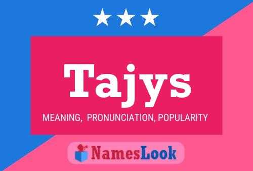 Tajys Name Poster