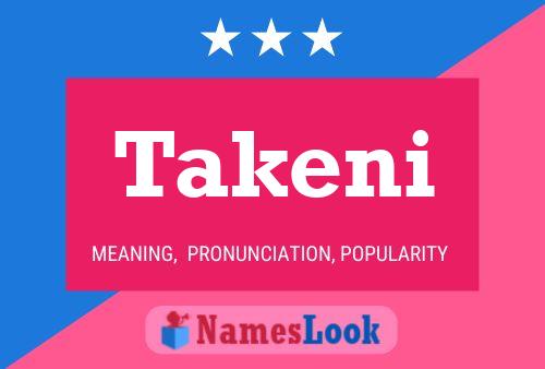 Takeni Name Poster