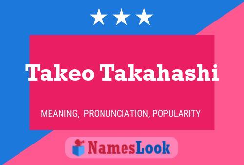 Takeo Takahashi Name Poster