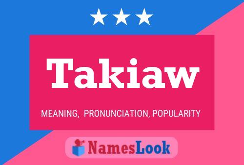 Takiaw Name Poster