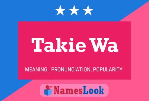 Takie Wa Name Poster