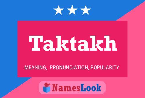 Taktakh Name Poster