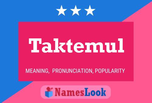 Taktemul Name Poster