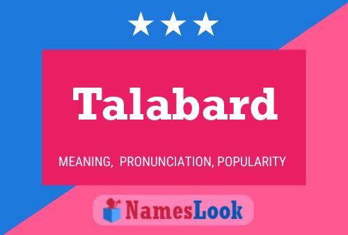 Talabard Name Poster