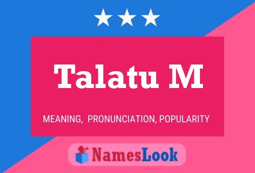 Talatu M Name Poster