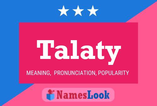 Talaty Name Poster