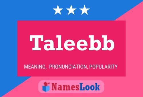 Taleebb Name Poster