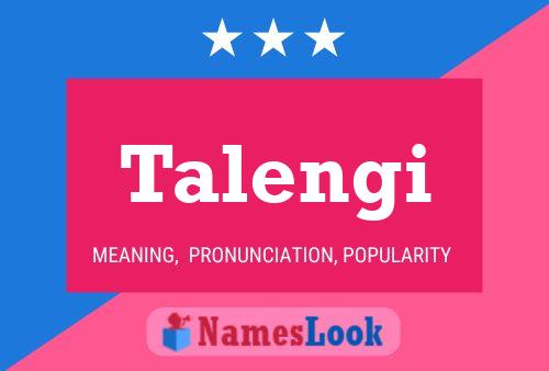 Talengi Name Poster