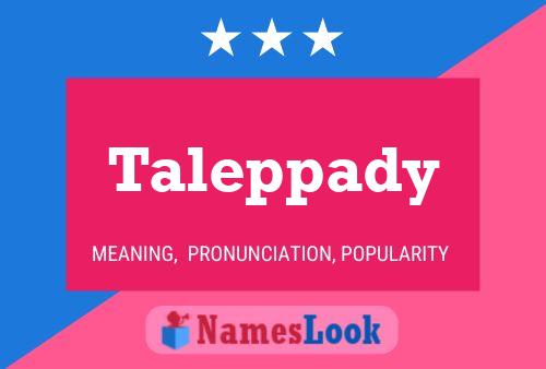 Taleppady Name Poster