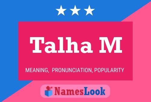 Talha M Name Poster