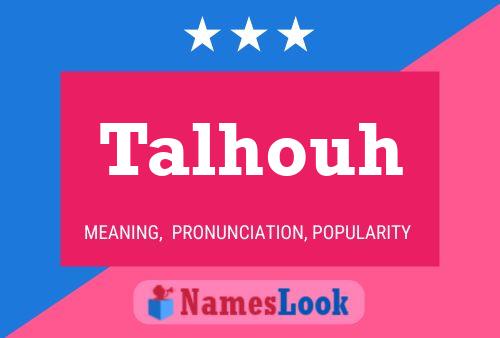 Talhouh Name Poster