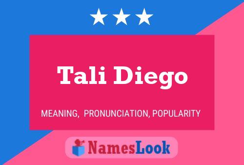 Tali Diego Name Poster