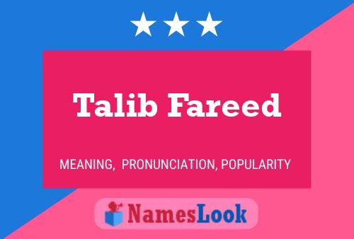 Talib Fareed Name Poster