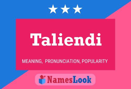 Taliendi Name Poster