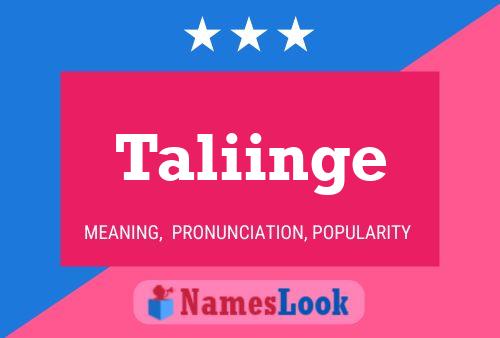 Taliinge Name Poster