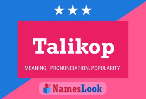 Talikop Name Poster